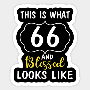 Born In 1954 This Is What 66 Years And Blessed Looks Like Happy Birthday To Me You Sticker